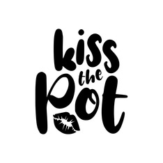 Kissthepot