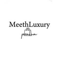 MeethLuxury