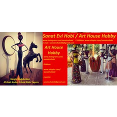 Sanat Evi Hobi /   Art House Hobby