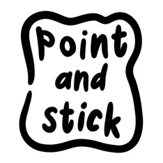 Point&Stick