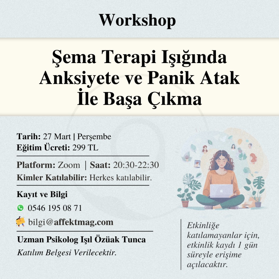 Şema Terapi Işığında Anksiyete ve Panik Atak İle Başa Çıkma