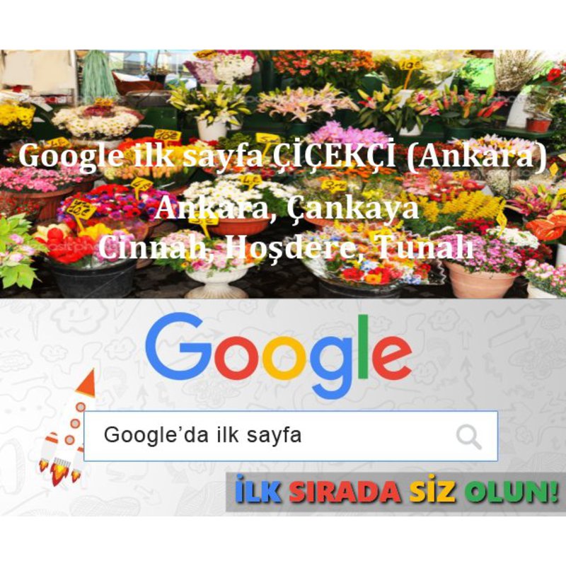 Google ilk Sayfa Çiçekçi (Ankara)