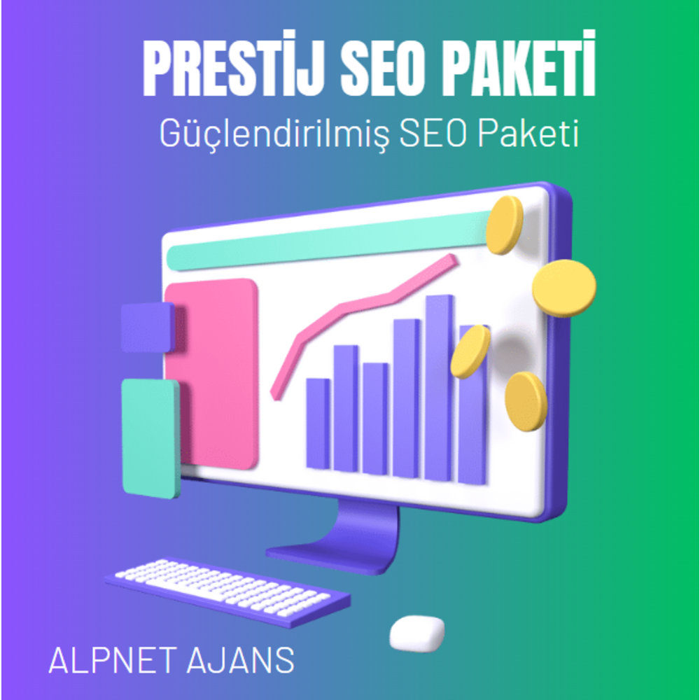 Alpnet Ajans Prestij SEO Paketi