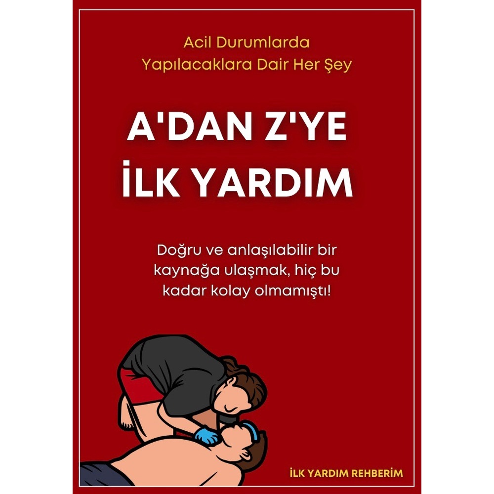 A'dan Z'ye İlk Yardım