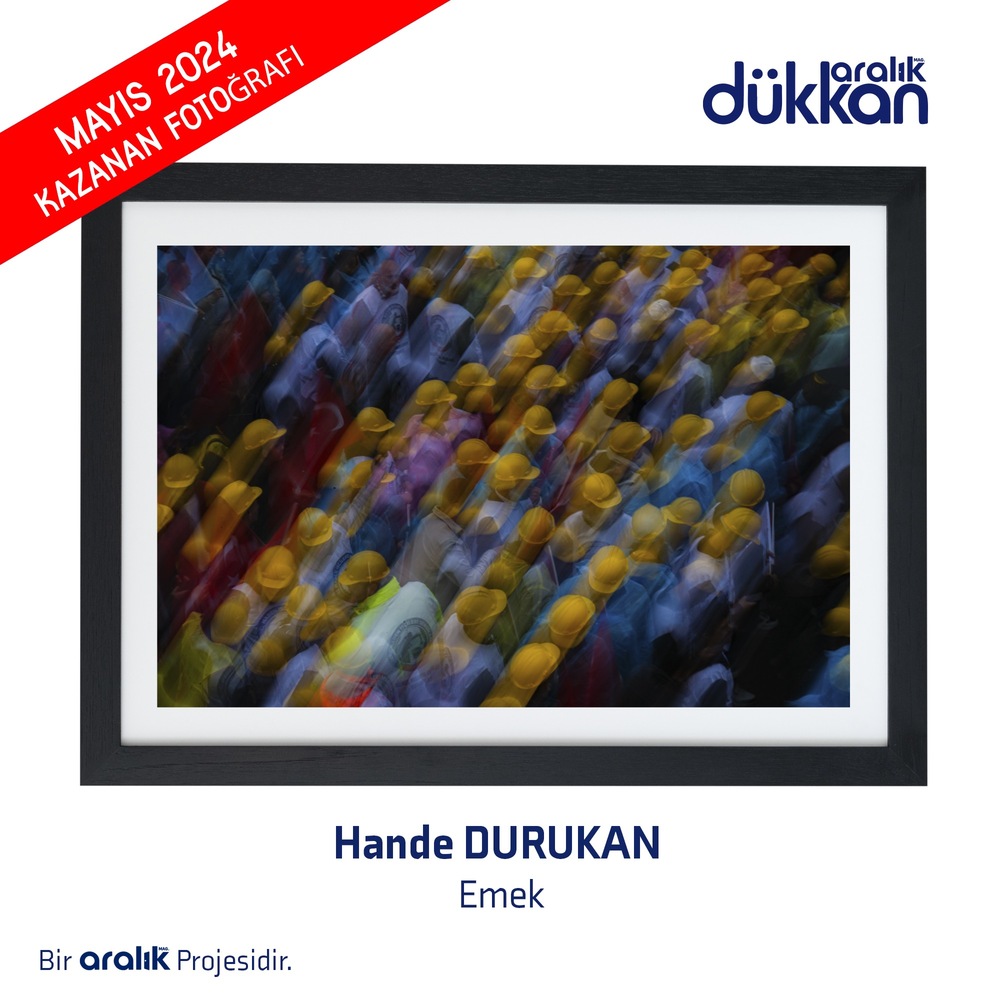 Emek - Mayıs 2024 Kazanan Fotoğrafı