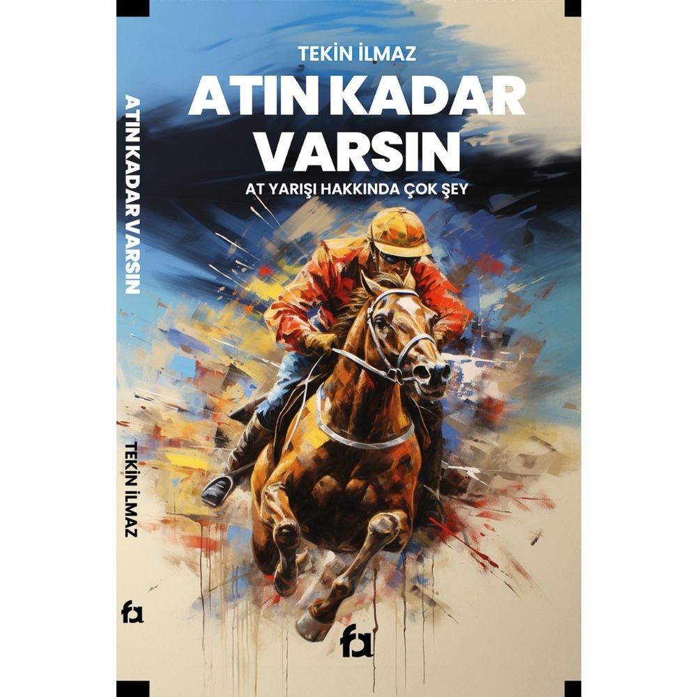Atın Kadar Varsın - At Yarışı Hakkında Çok Şey