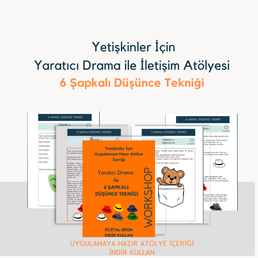 6 Şapkalı Düşünce Tekniği  (Yaratıcı Drama ile Uygulamaya Hazır Atölye İçeriği)