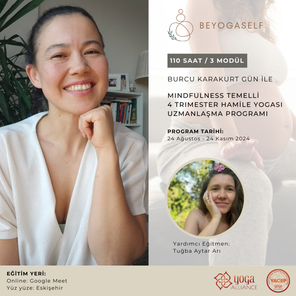 Mindfulness Temelli 4 Trimester Hamile Yogası Uzmanlaşma Programı (110 Saat) 