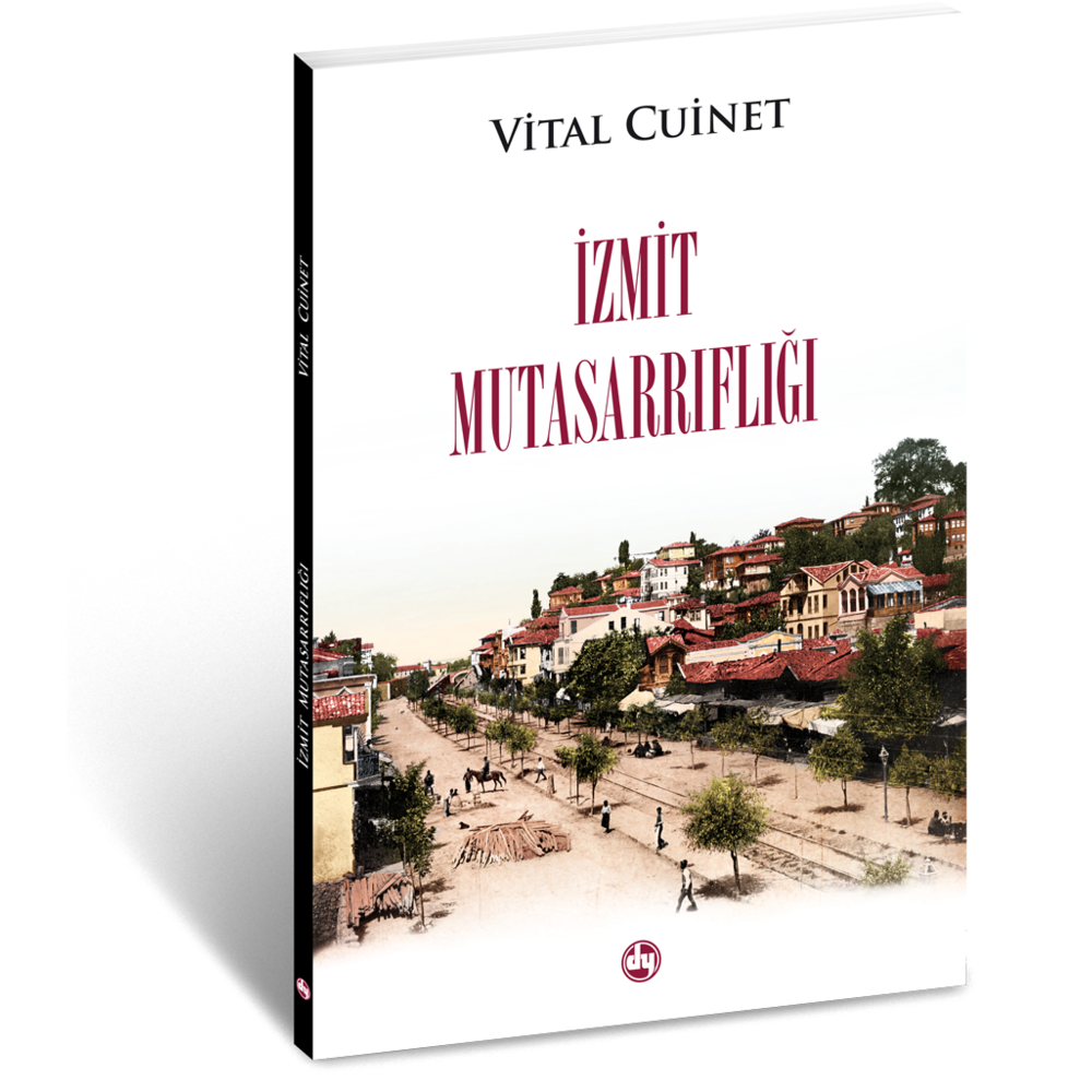 İzmit Mutasarrıflığı | Vital Cuinet