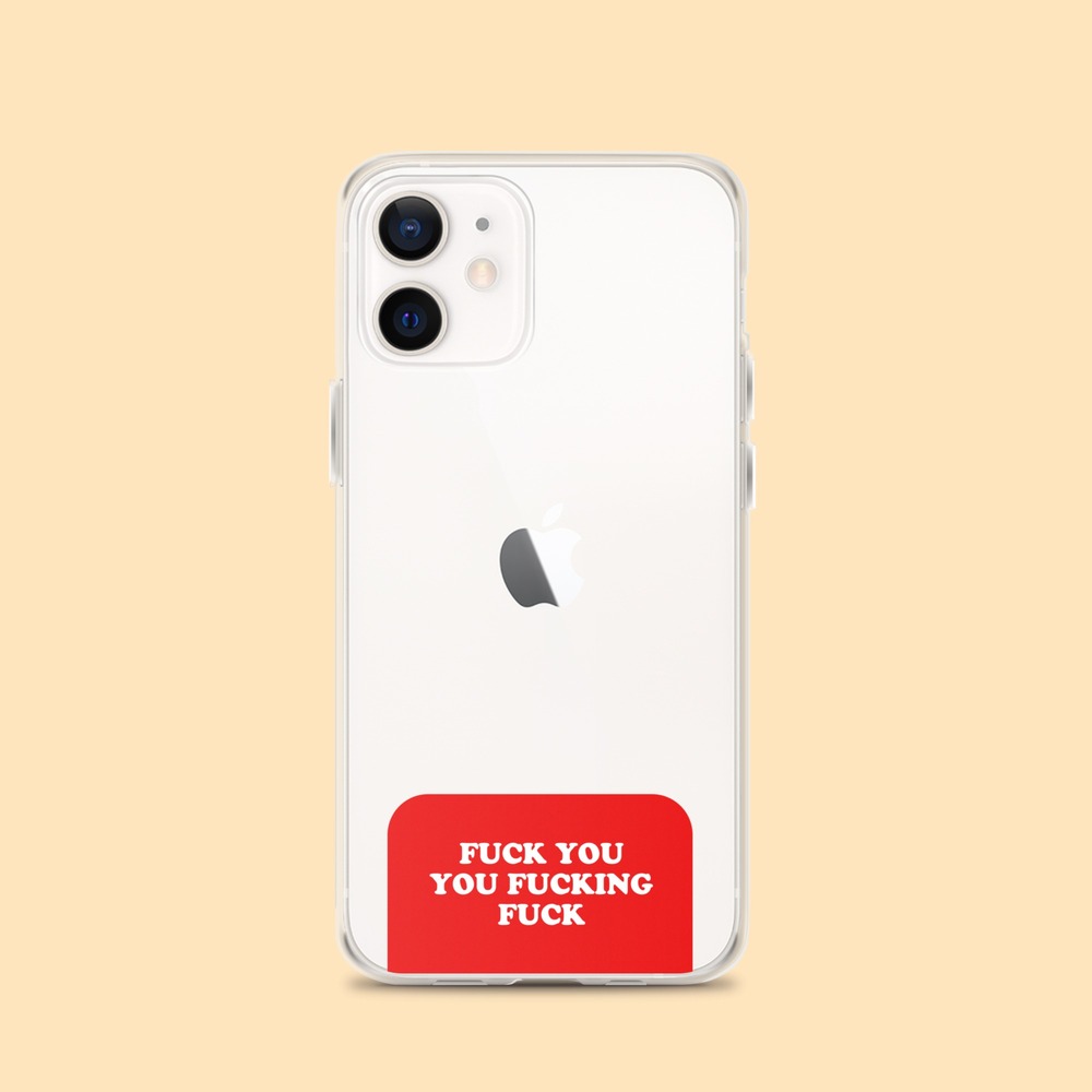 Fuck You Fucking Fuck iPhone Kılıfı