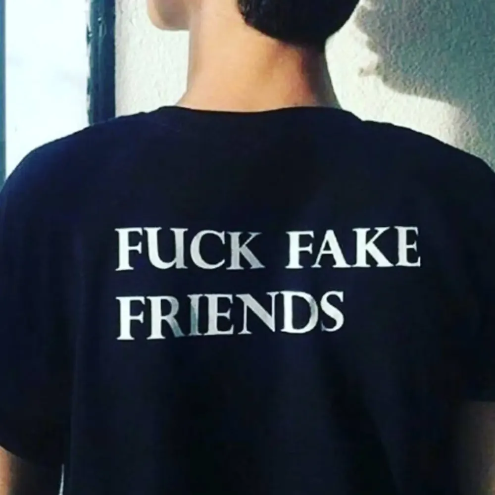 Fuck Fake Friends T-Shirt