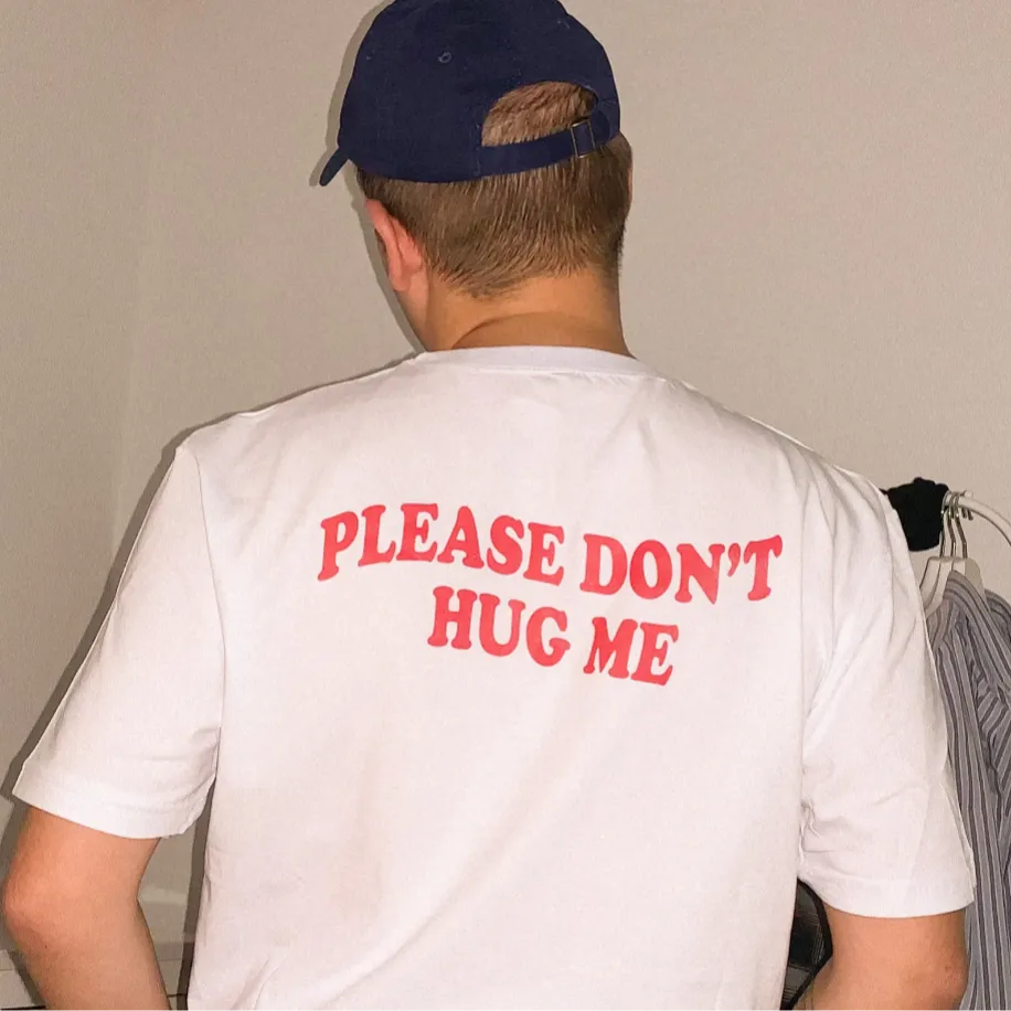 Please Don't Hug Me T-Shirt