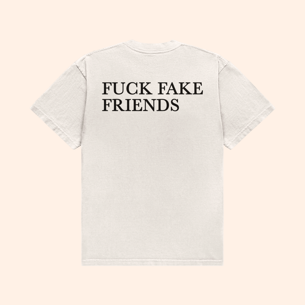 Fuck Fake Friends T-Shirt