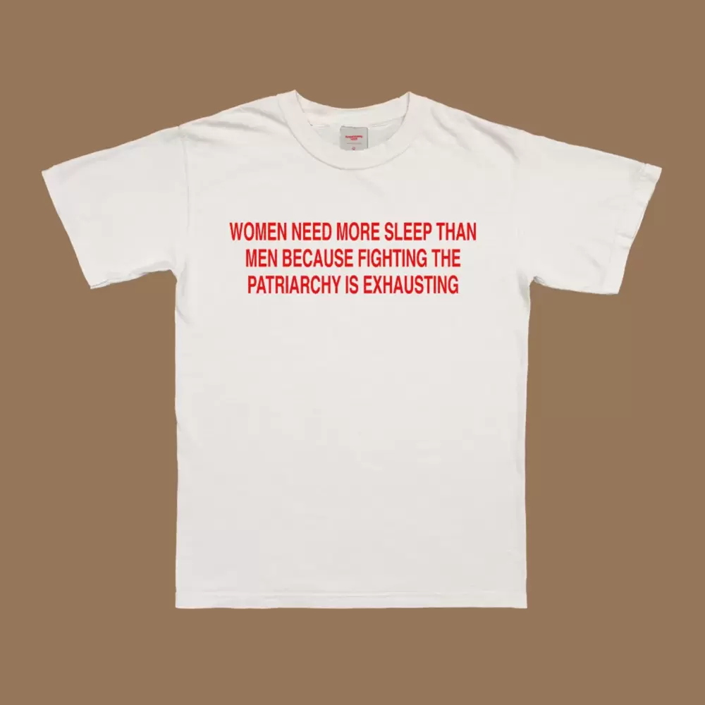 Women Need More Sleep T-Shirt
