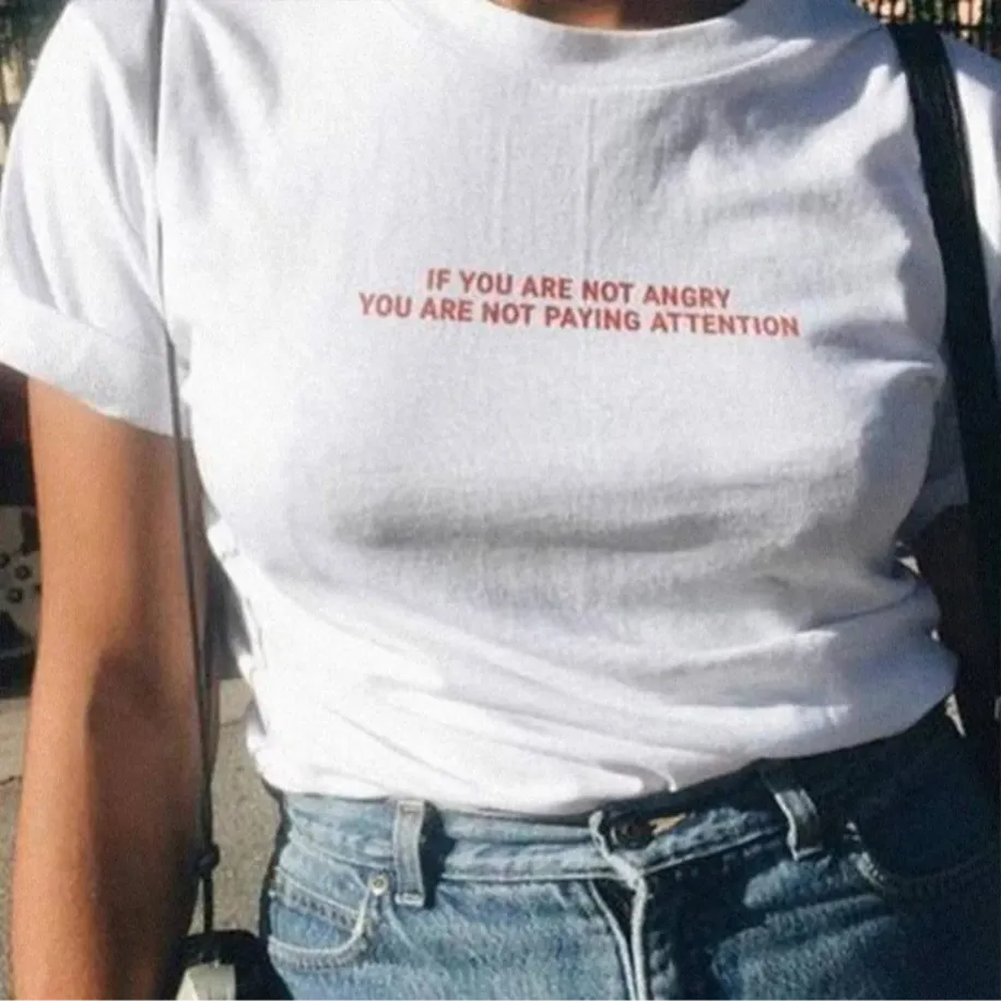 If You Are Not Angry T-Shirt