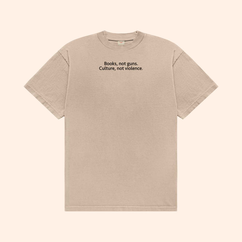Books Not Guns Culture Not Violence T-Shirt