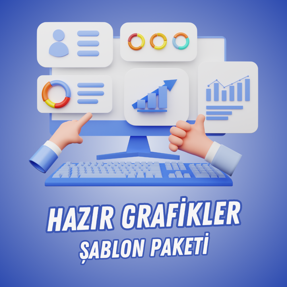 HAZIR GRAFİK ŞABLONLARI PAKETİ (20+ Farklı Grafik Türü)