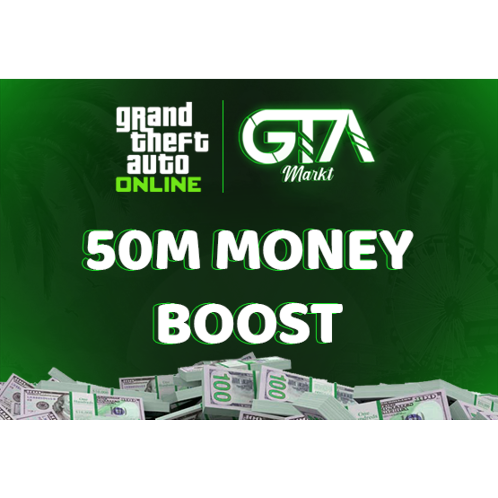 GTA Online 50m Money Boost!