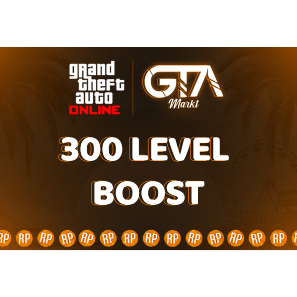 GTA Online 300 Level Boost!