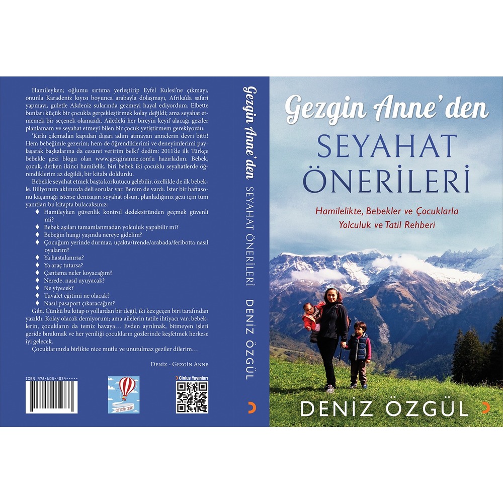 Gezgin Anne'den Seyahat Önerileri: Hamilelikte, Bebekler ve Çocuklarla Yolculuk ve Tatil Rehber