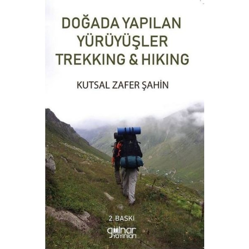 Doğada Yapılan Yürüyüşler Trekking & Hiking - 2. Baskı (2021)