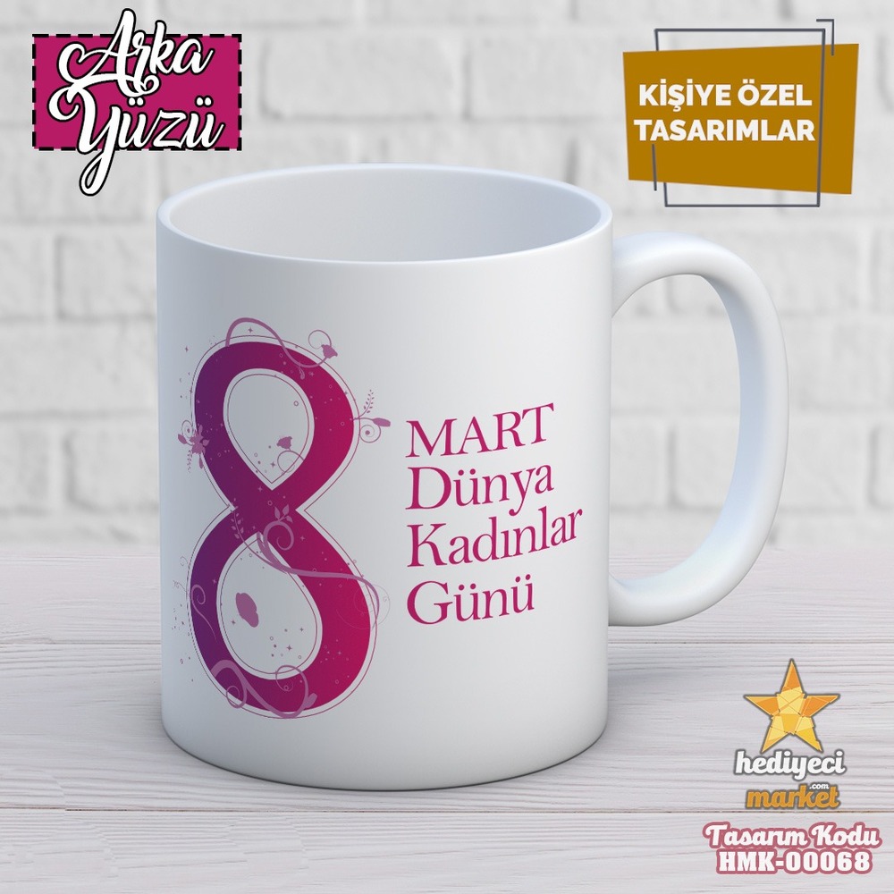8 Mart Kadınlar Gününe Özel Beyaz Kupa Bardak - HMK00068 - HM-01-00192-01