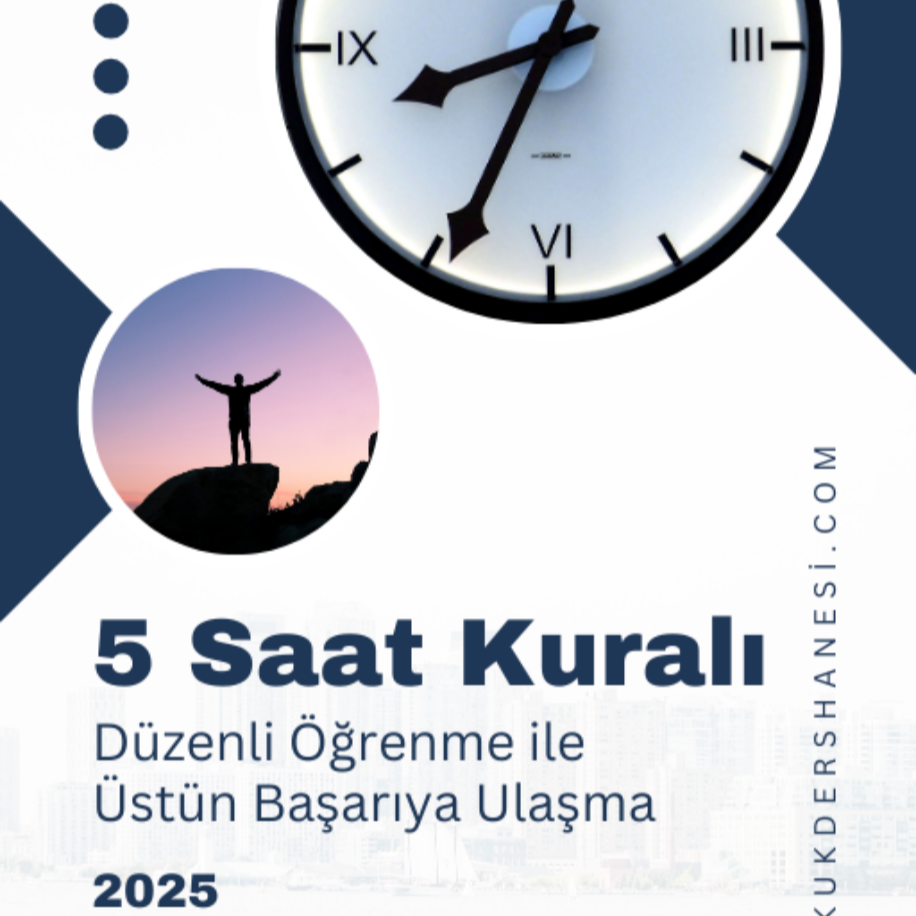 5 Saat Kuralı: Düzenli Öğrenme ile Üstün Başarıya Ulaşma