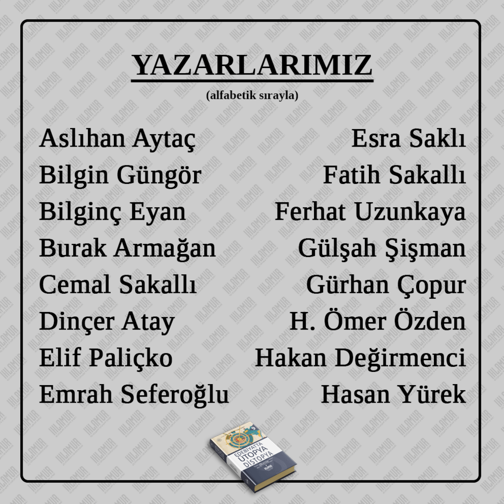 EDEBİYATTA ÜTOPYA DİSTOPYA