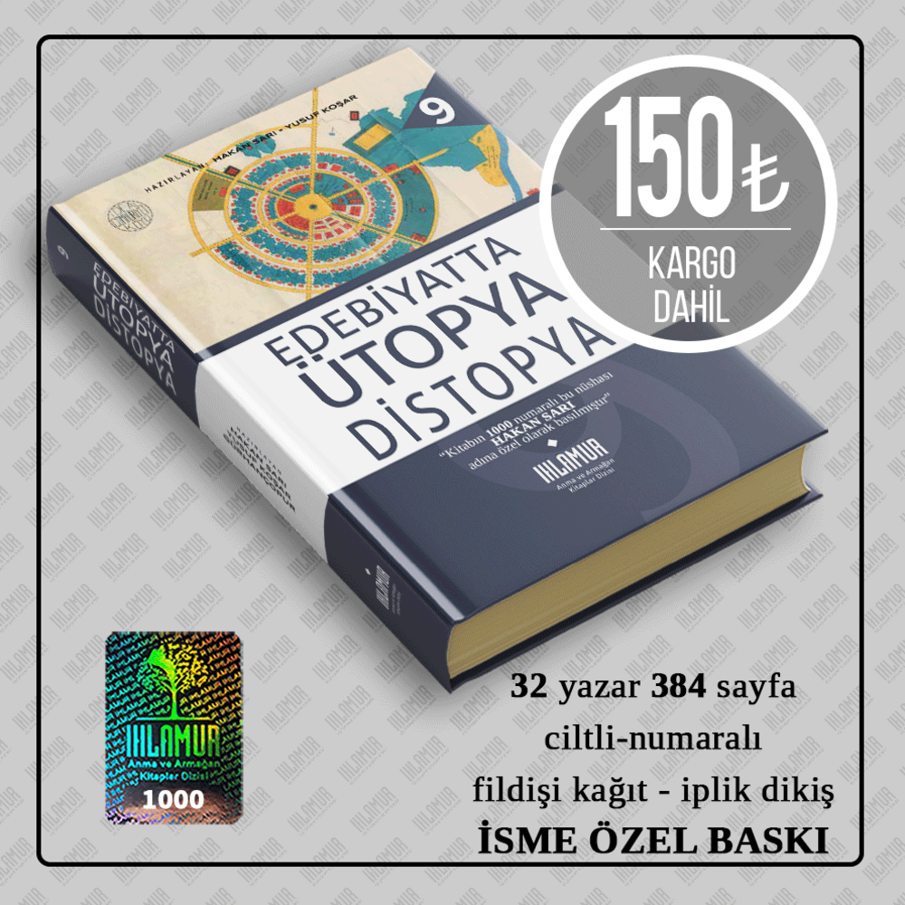 EDEBİYATTA ÜTOPYA DİSTOPYA