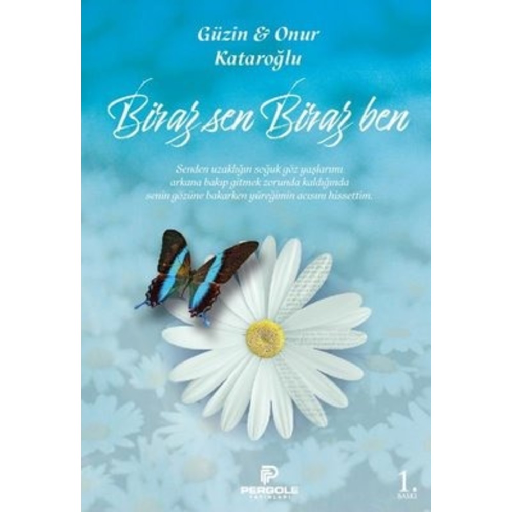 Biraz Sen Biraz Ben - Güzin & Onur Kataroğlu