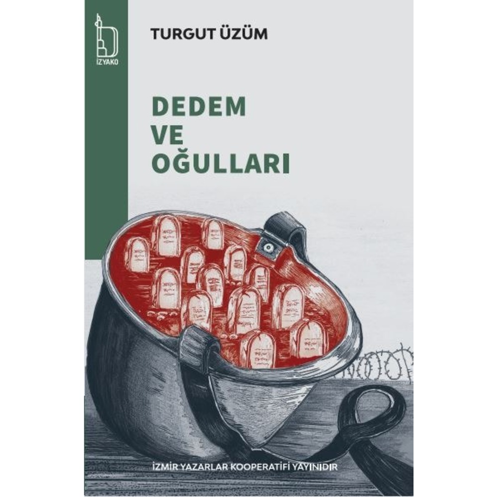Dedem ve Oğulları - Turgut Üzüm