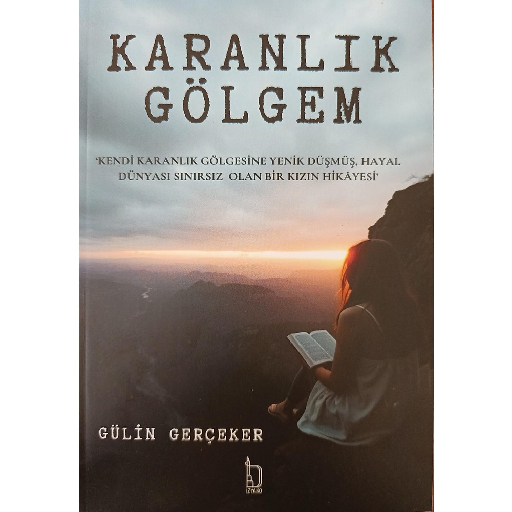 Karanlık Gölgem - Gülin Gerçeker
