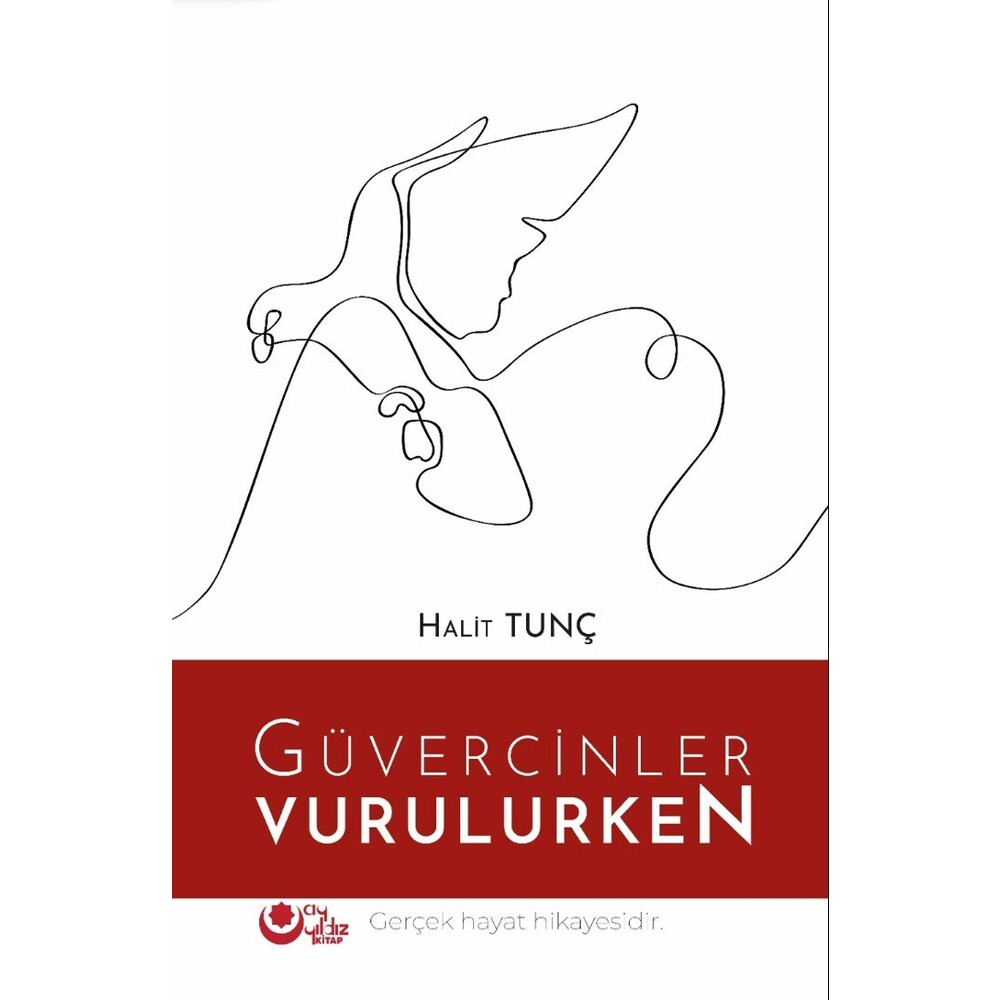 Güvercinler Vurulurken - Halit Tunç