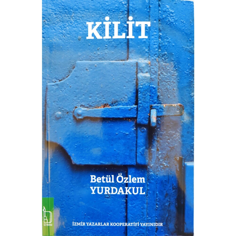 KİLİT - Betül Özlem Yurdakul 