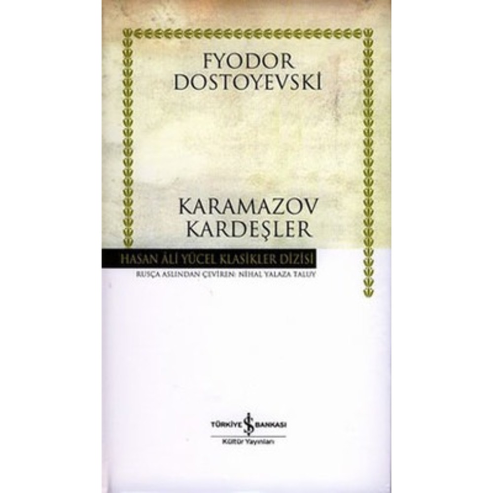 Fyodor Mihayloviç Dostoyevski - Karamazov Kardeşler - Hasan Ali Yücel Klasikleri
