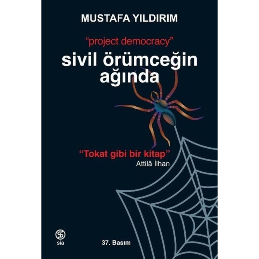 Mustafa Yıldırım - Sivil Örümceğin Ağında