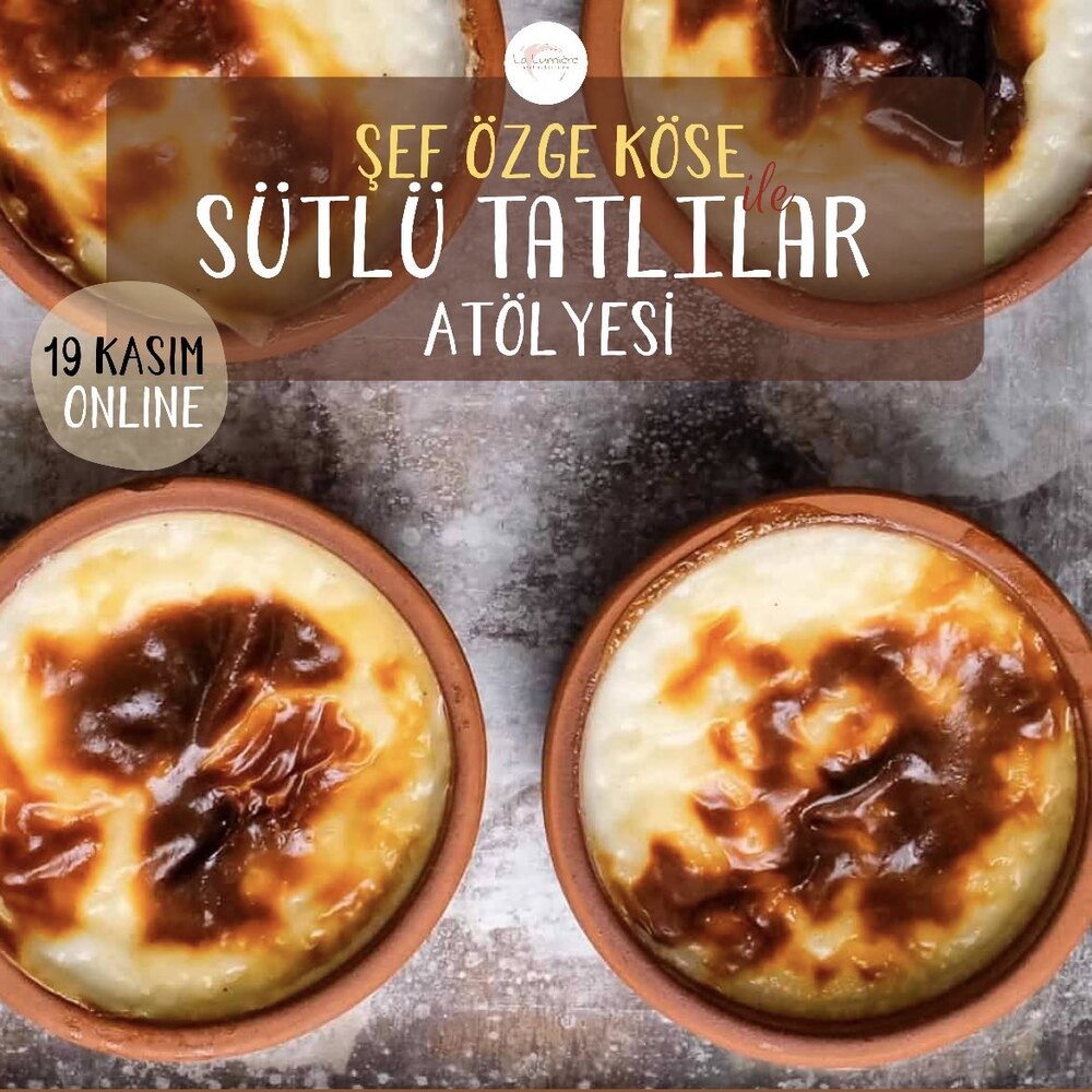 ONLINE SÜTLÜ TATLILAR ATÖLYESİ - KAYITLI EĞİTİM