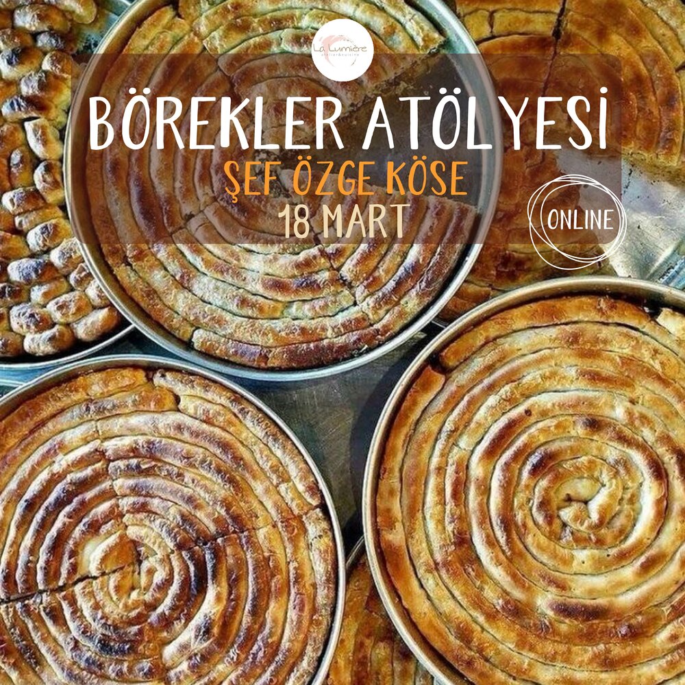 ONLINE BÖREKLER ATÖLYESİ-KAYITLI EĞİTİM