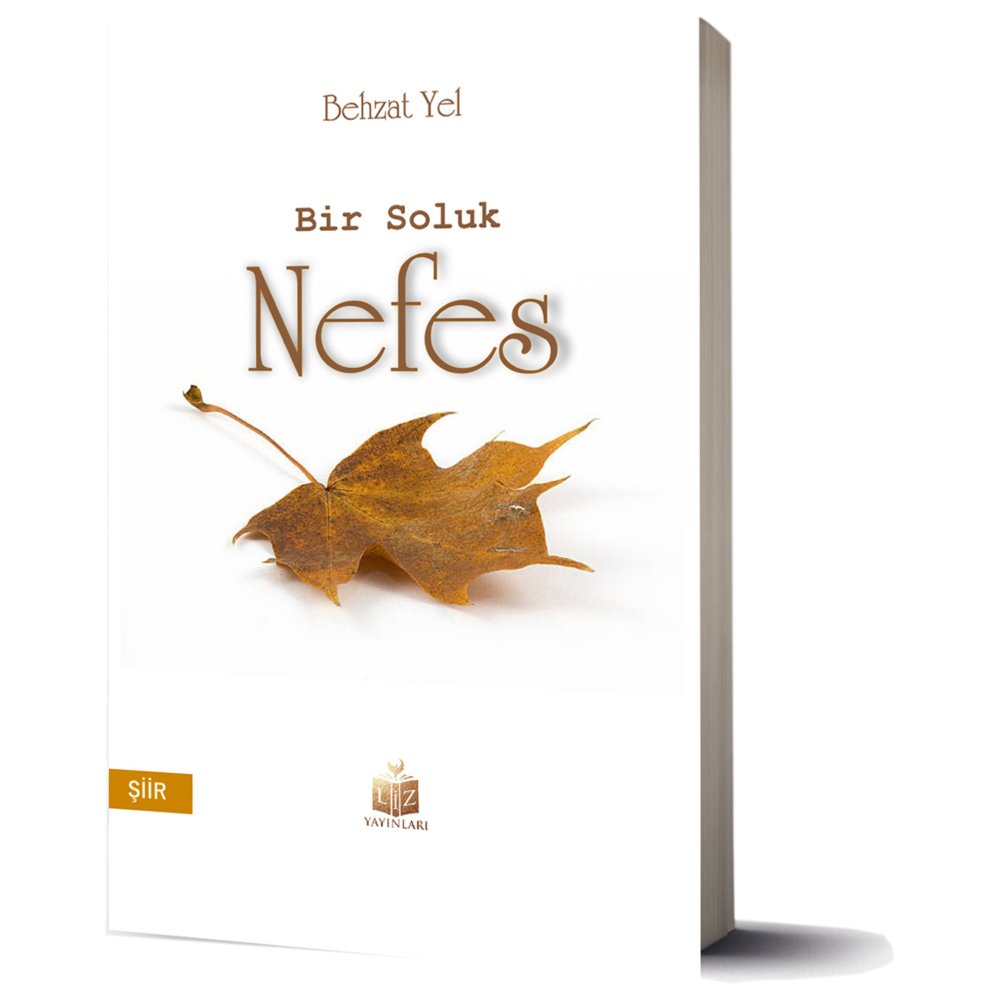 Bir Soluk Nefes / Behzat Yel