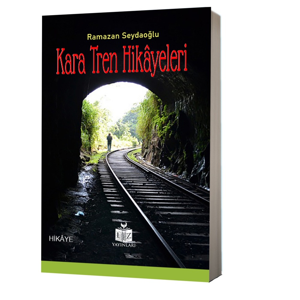 Kara Tren Hikayeleri / Ramazan Seydaoğlu