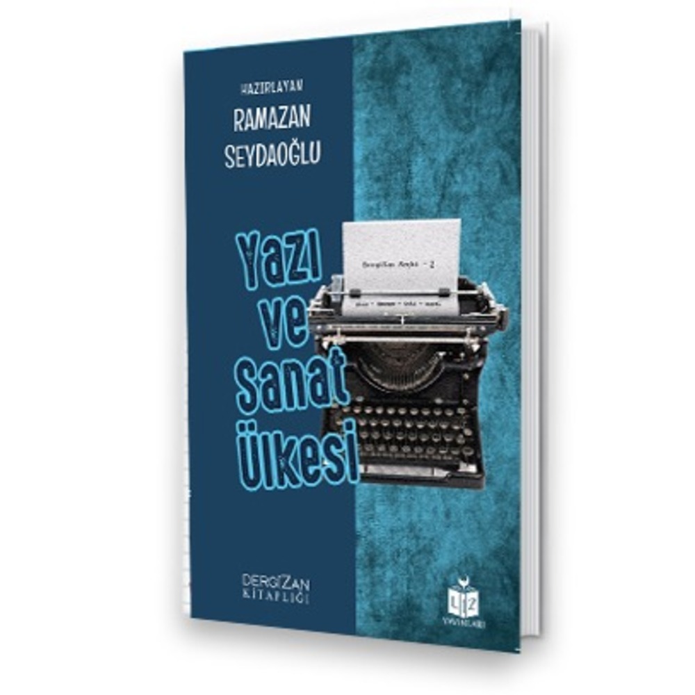 YAZI VE SANAT ÜLKESİ 2 / RAMAZAN SEYDAOĞLU