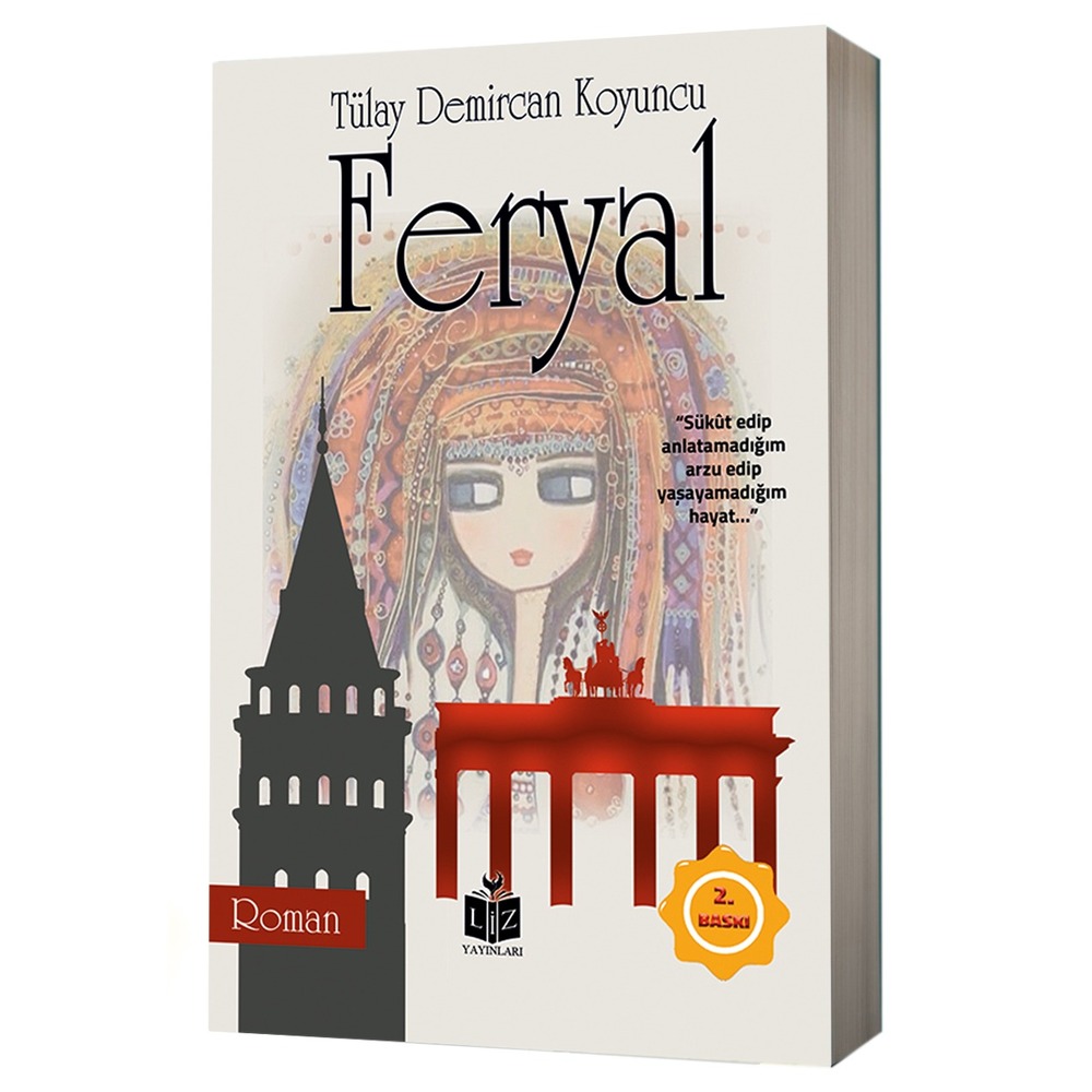 Feryal / Tülay Demircan Koyuncu (Roman)