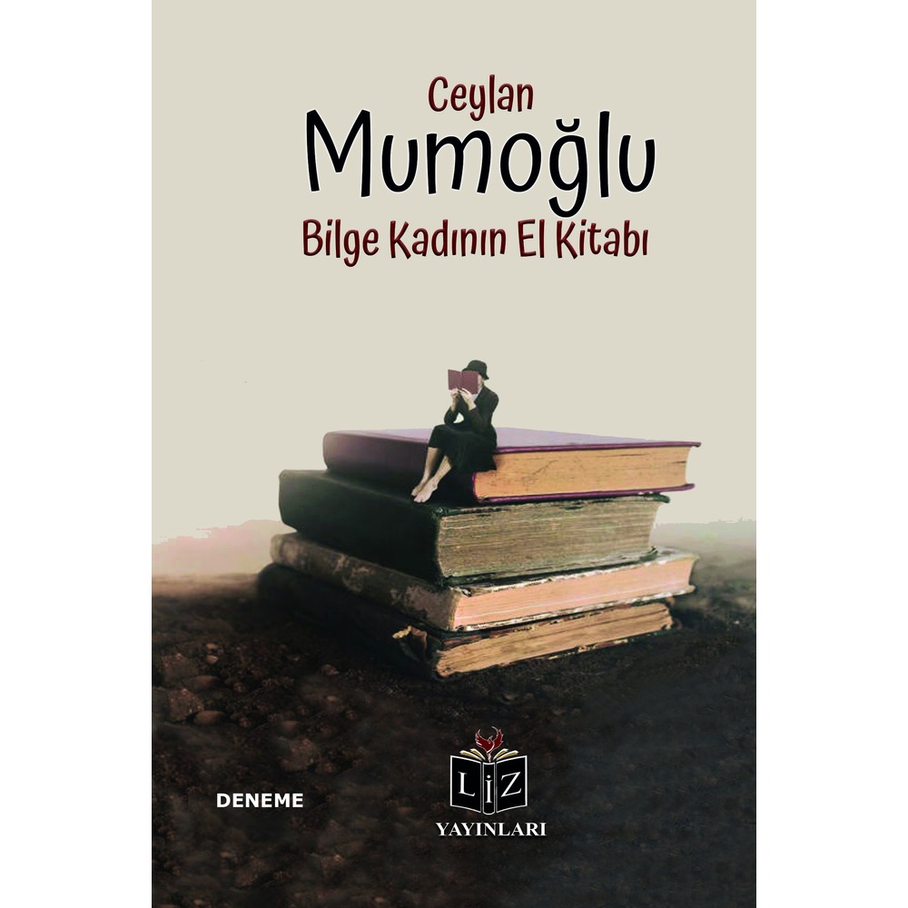 Bilge Kadının El Kitabı / Ceylan Mumoğlu