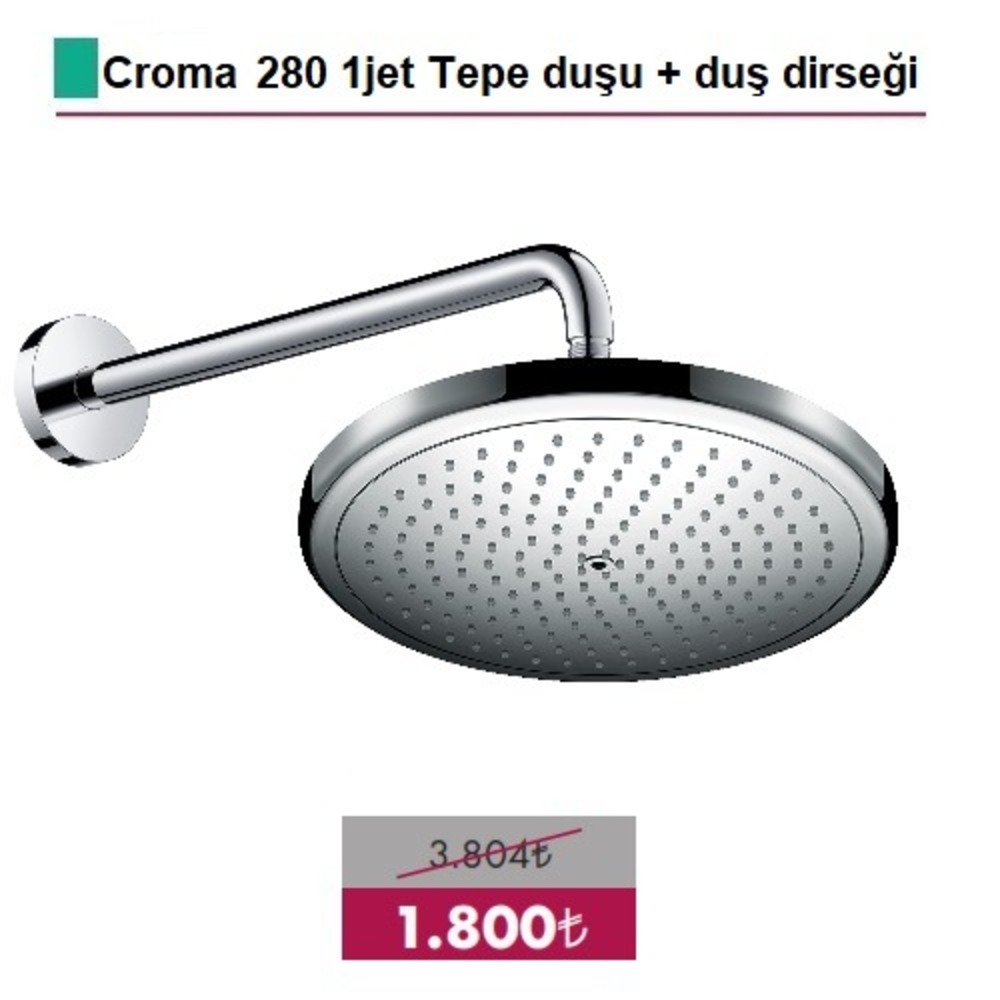 HANSGROHE Croma Tepe Duşu + Duş dirseği - (26221000+27413000)