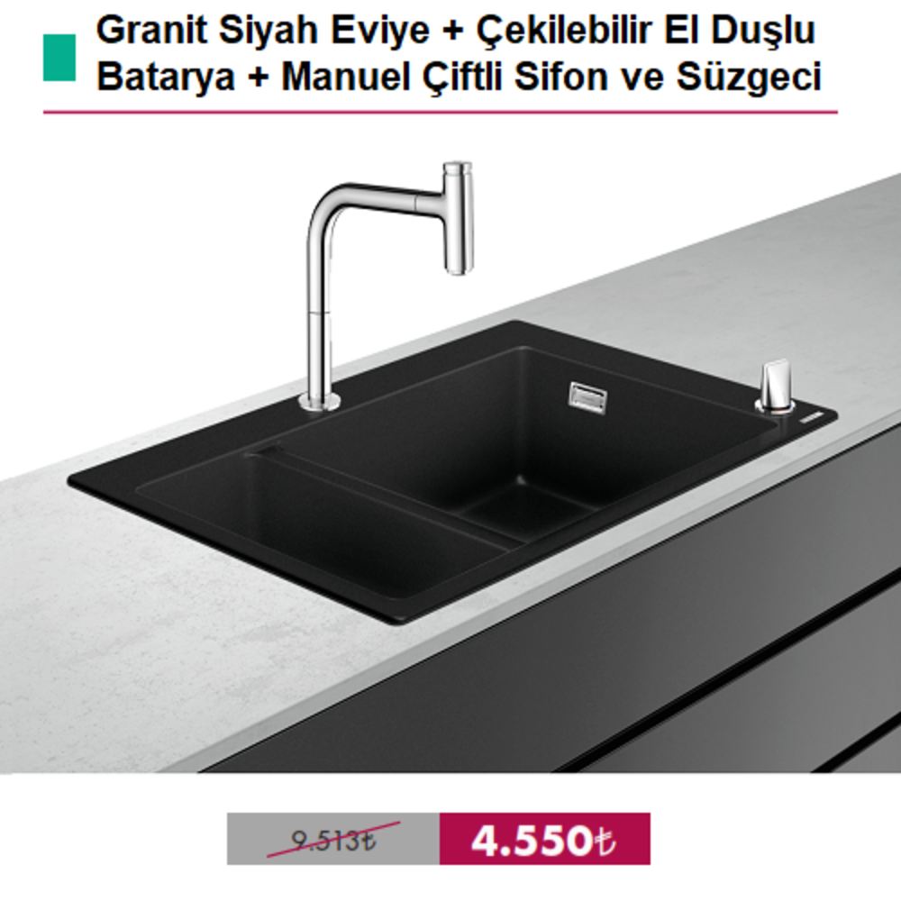 HANSGROHE Granit Çift Gözlü Ank. Eviye + Çekilebilir El Duşlu Batarya + Sifon Seti  - (43220000)