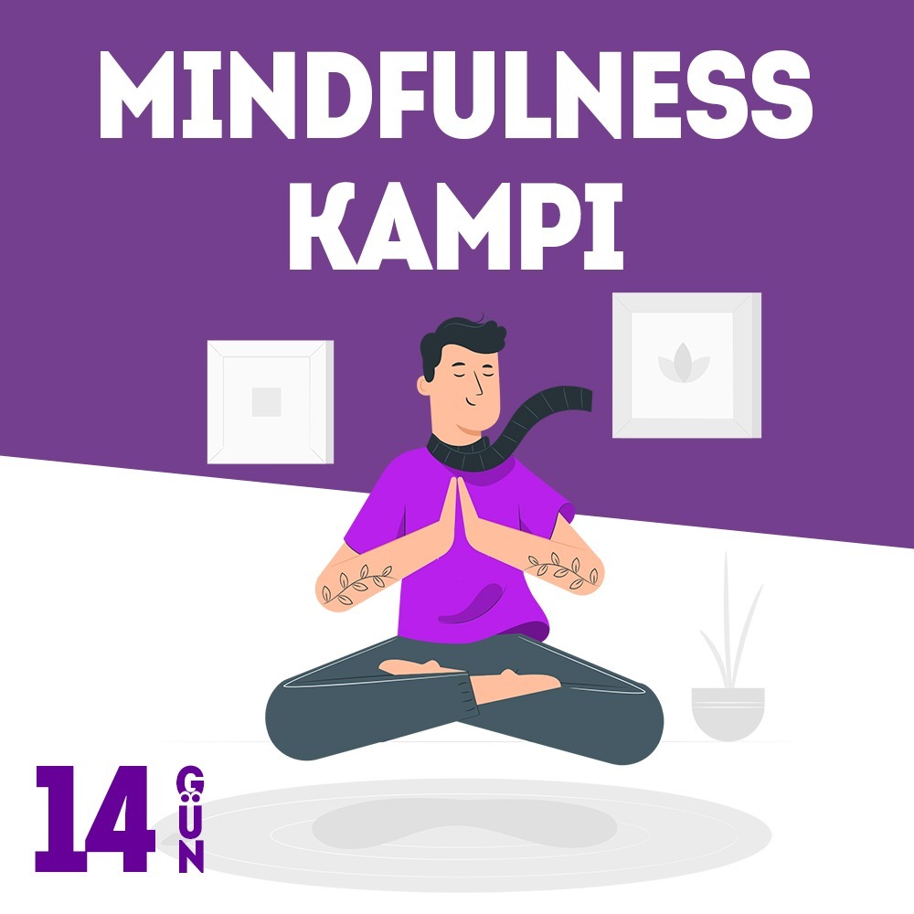 29 Kasım - 14 Günlük Mindfulness Kampı - 3. Dönem