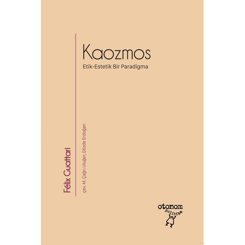 Kaozmos: Etik-Estetik Bir Paradigma
