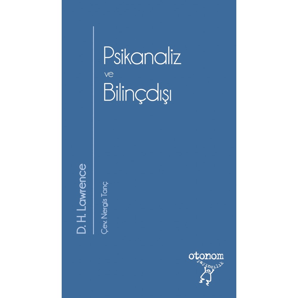 Psikanaliz ve Bilinçdışı