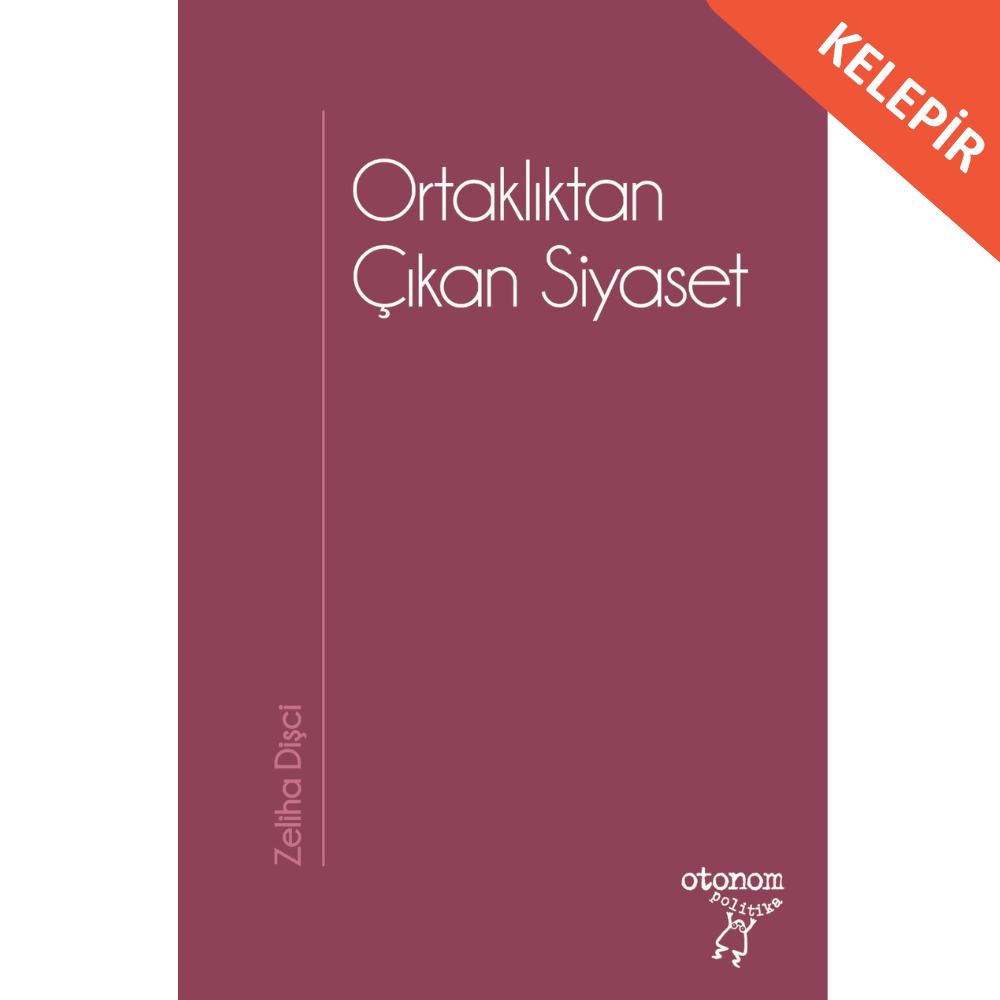 Ortaklıktan Çıkan Sİyaset
