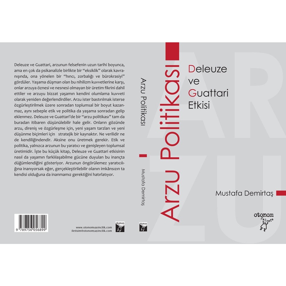 Arzu Politikası: Deleuze ve Guattari Etkisi